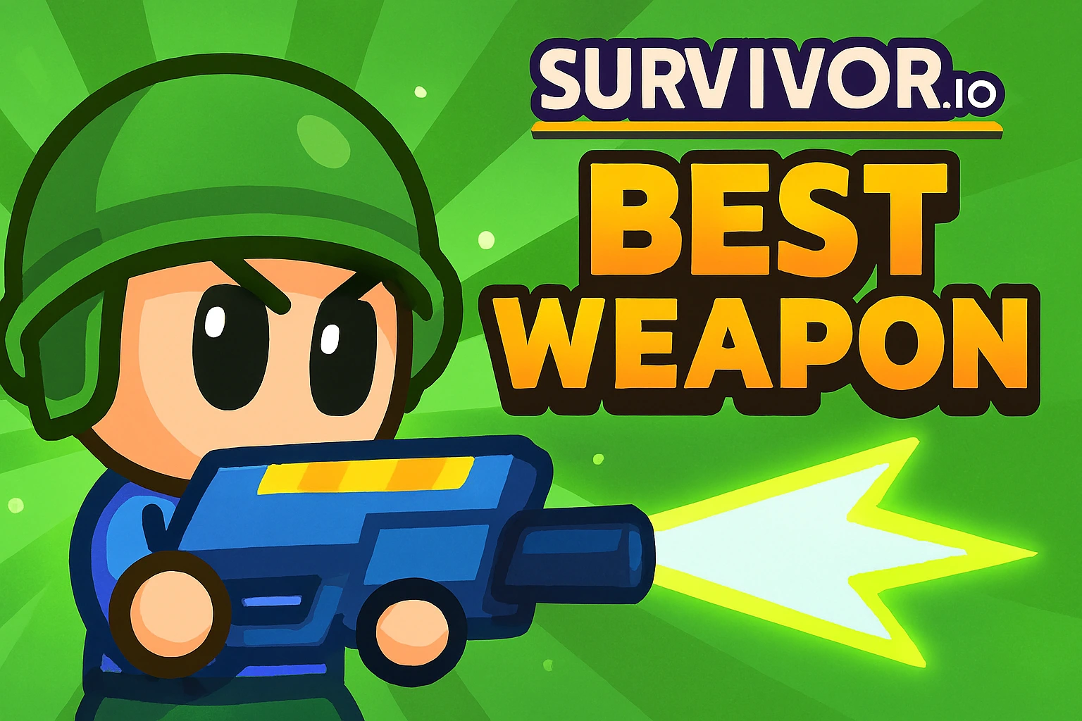 Survivor io Best Weapon